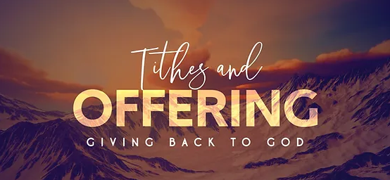 Tithes & Offering